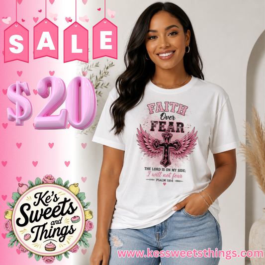 Faith Over Fear Tee